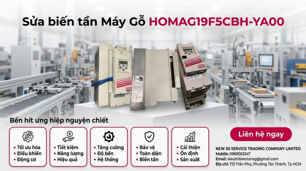 Sửa biến tần Máy Gỗ HOMAG19F5CBH-YA00 trong xưởng máy gỗ công nghiệp